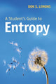 Book cover of: Student's Guide to Entropy