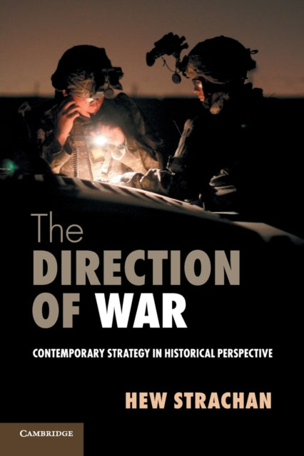 Book cover of: Direction of War. By: Hew Strachan