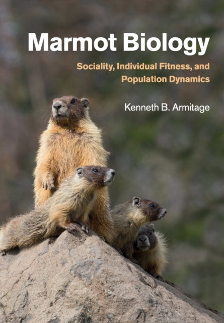Book cover of: Marmot Biology. By: Kenneth B. Armitage