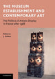Book cover of: Museum Establishment and Contemporary Art. By: Rebecca Deroo