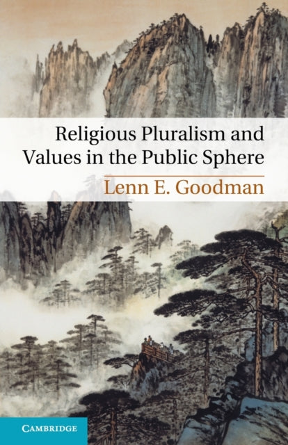 Book cover of: Religious Pluralism and Values in the Public Sphere