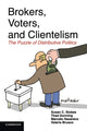 Book cover of: Brokers, Voters, and Clientelism. By: Susan C. Stokes