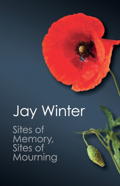 Book cover of: Sites of Memory, Sites of Mourning