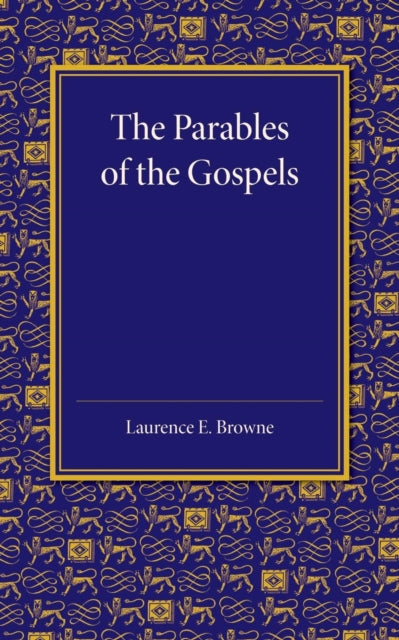 Book cover of: Parables of the Gospels in the Light of Modern Criticism