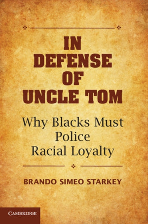In Defense of Uncle Tom