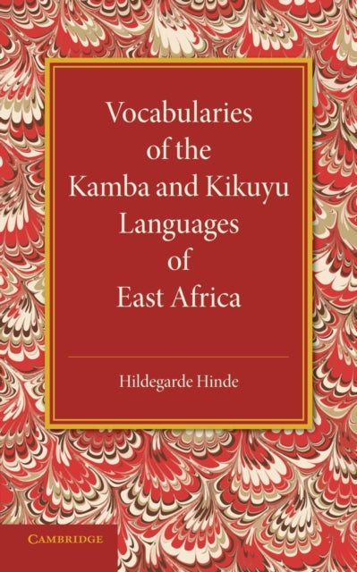 Book cover of: Vocabularies of the Kamba and Kikuyu Languages of East Africa