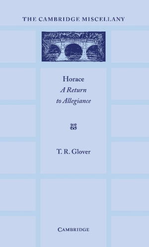 Horace: A Return to Allegiance