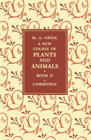 New Course of Plants and Animals: Volume 2