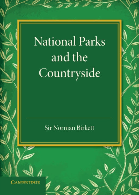 Book cover of: National Parks and the Countryside. By: Norman Birkett