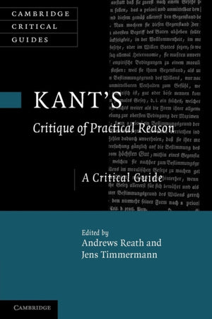 Kant's 'Critique of Practical Reason'