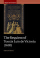 Book cover of: Requiem of Tomas Luis de Victoria (1603). By: Owen Rees
