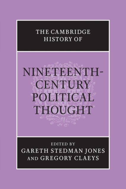 Book cover of: Cambridge History of Nineteenth-Century Political Thought
