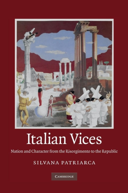 Book cover of: Italian Vices. By: Silvana Patriarca
