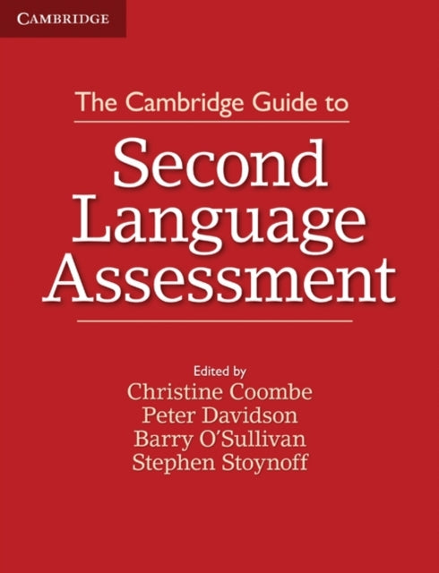 Book cover of: Cambridge Guide to Second Language Assessment. By: Christine A. Coombe