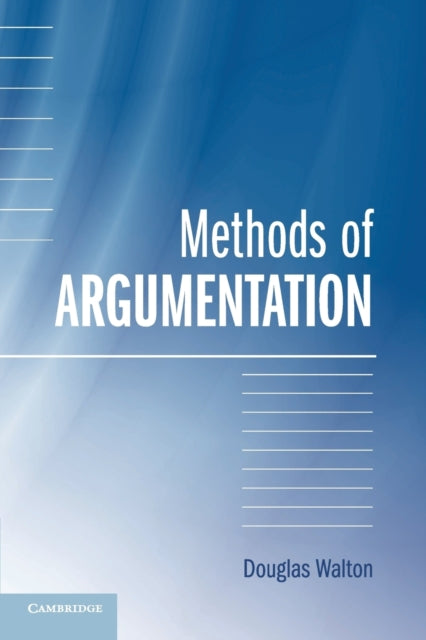 Book cover of: Methods of Argumentation. By: Douglas Walton