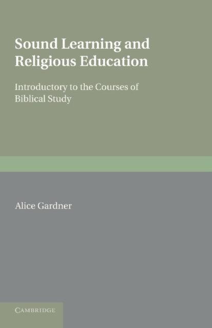 Book cover of: Sound Learning and Religious Education. By: Alice Gardner