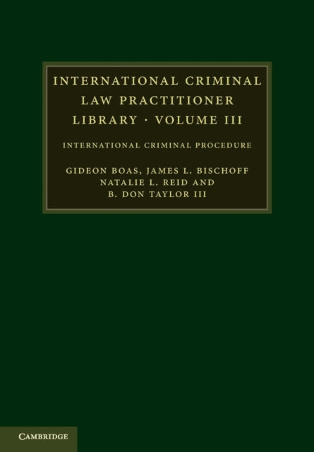 Book cover of: International Criminal Law Practitioner Library: Volume 3