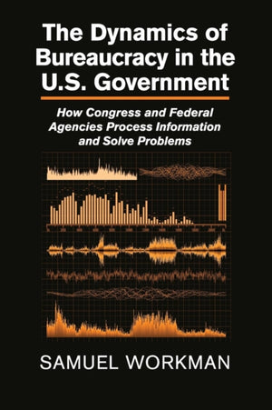 Dynamics of Bureaucracy in the US Government