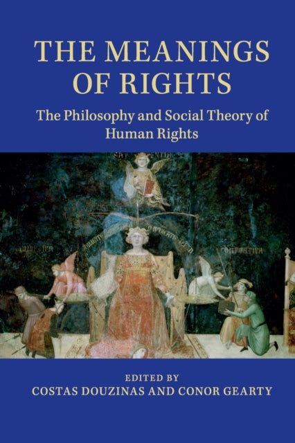 Book cover of: Meanings of Rights. By: Costas Douzinas