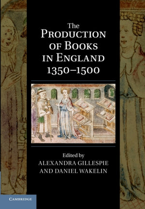 Production of Books in England 1350–1500