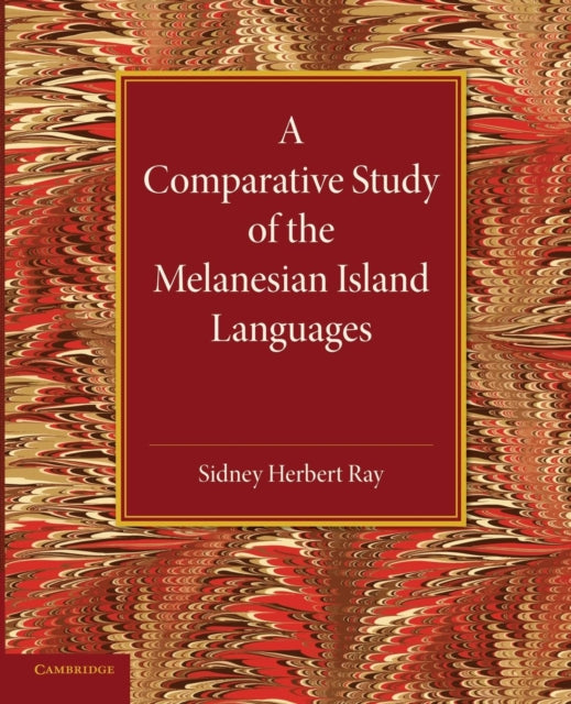 Book cover of: Comparative Study of the Melanesian Island Languages. By: Sidney Herbert Ray