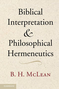 Biblical Interpretation and Philosophical Hermeneutics