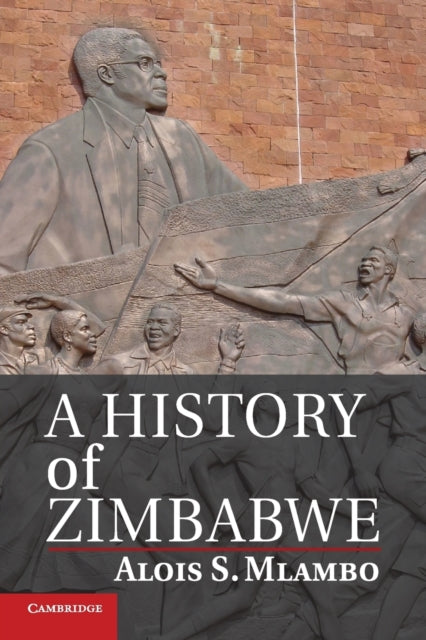 Book cover of: History of Zimbabwe. By: Alois Mlambo