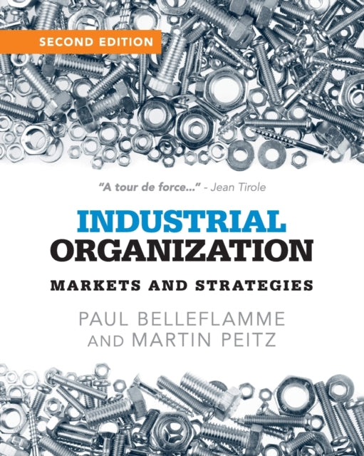 Book cover of: Industrial Organization. By: Paul Belleflamme