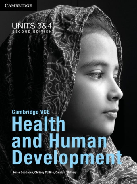 Book cover of: Cambridge VCE Health and Human Development Units 3 and 4 Bundle. By: Sonia Goodacre
