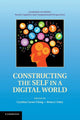 Book cover of: Constructing the Self in a Digital World. By: Cynthia Carter Ching