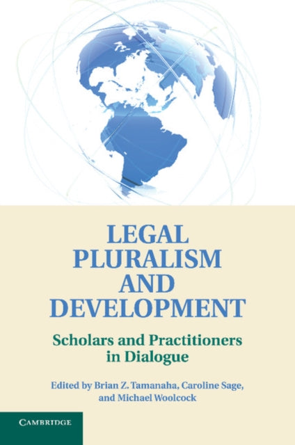 Book cover of: Legal Pluralism and Development. By: Brian Z. Tamanaha