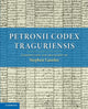 Book cover of: Petronii Codex Traguriensis. By: Stephen Gaselee