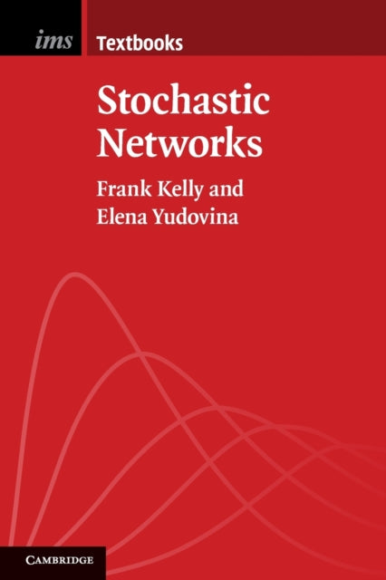 Stochastic Networks