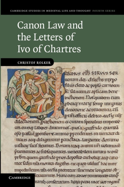 Book cover of: Canon Law and the Letters of Ivo of Chartres. By: Christof Rolker
