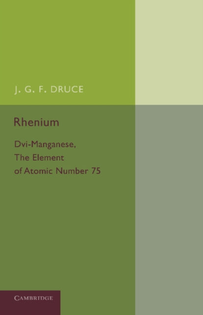 Book cover of: Rhenium. By: J. G. F. Druce