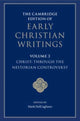 Book cover of: Cambridge Edition of Early Christian Writings: Volume 3, Christ: Through the Nestorian Controversy. By: Mark DelCogliano