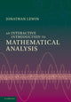 Book cover of: Interactive Introduction to Mathematical Analysis. By: Jonathan Lewin