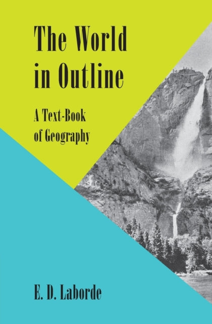 Book cover of: World in Outline. By: E. D. Laborde