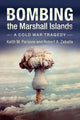 Book cover of: Bombing the Marshall Islands. By: Keith M. Parsons