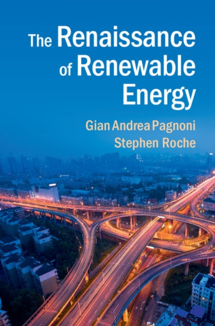 Book cover of: Renaissance of Renewable Energy. By: Gian Andrea Pagnoni