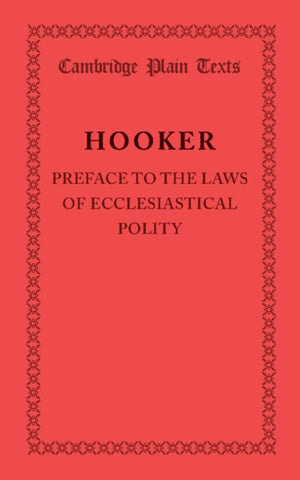 Preface to the Laws of Ecclesiastical Polity