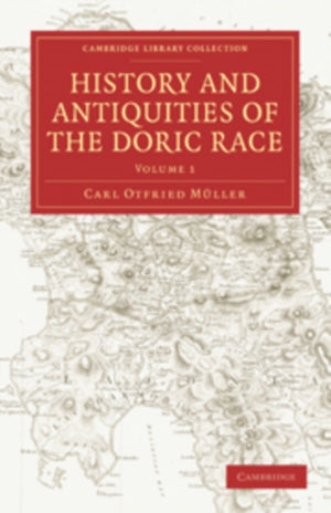 History and Antiquities of the Doric Race