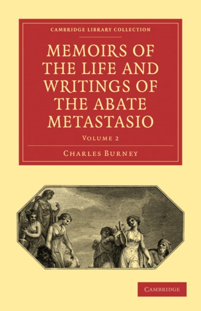 Book cover of: Memoirs of the Life and Writings of the Abate Metastasio. By: Charles Burney