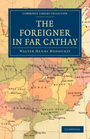 Foreigner in Far Cathay