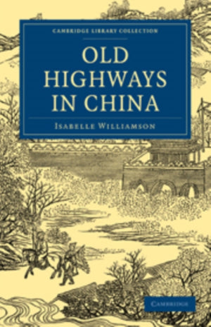 Old Highways in China