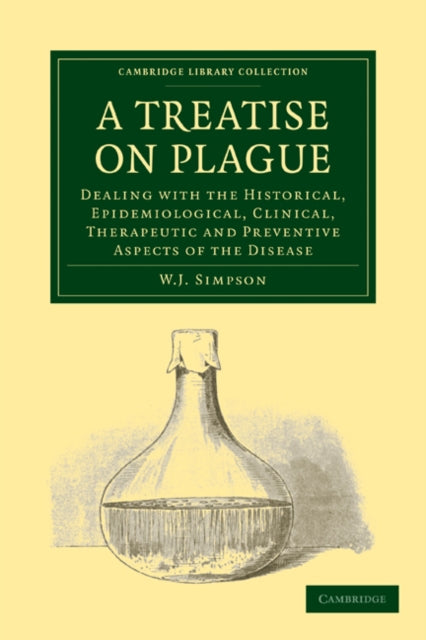 Book cover of: Treatise on Plague. By: Simpson, W. J.