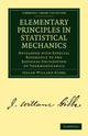 Book cover of: Elementary Principles in Statistical Mechanics. By: Josiah Willard Gibbs - undifferentiated