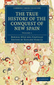 Book cover of: True History of the Conquest of New Spain. By: Bernal Díaz del Castillo