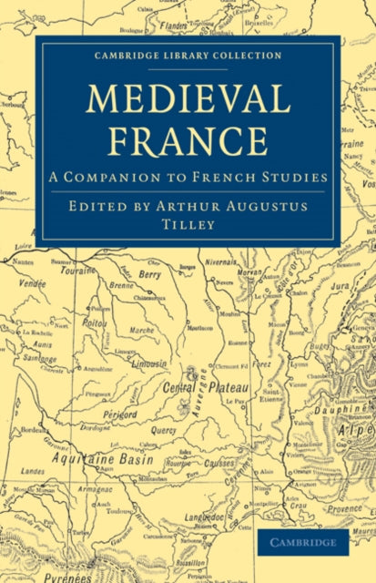 Book cover of: Medieval France. By: Arthur Augustus Tilley