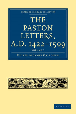 Paston Letters, A.D. 1422–1509